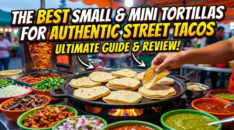 The Best Small Tortillas and Mini Tortillas for Authentic Street Taco Tortillas