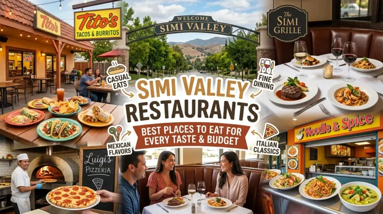 Simi Valley Restaurants – Best Places to Eat for Every Taste & Budget